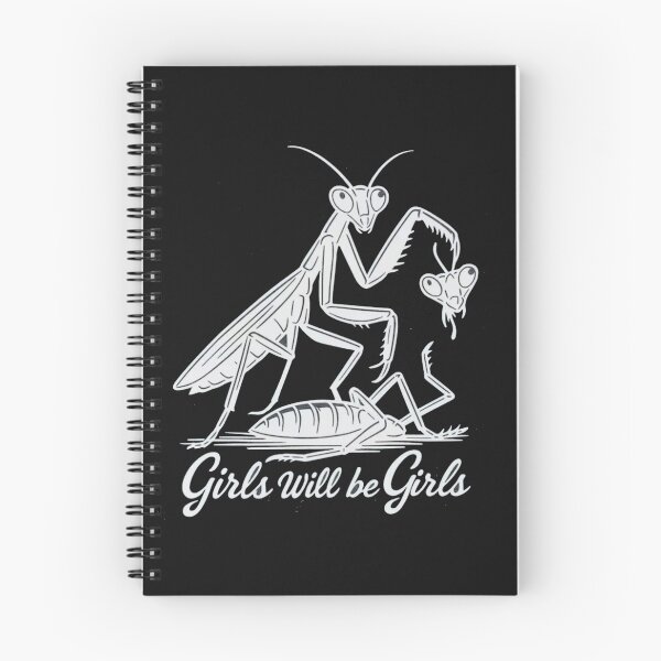 Item preview, Girls Will Be Girls Praying mantis quote designed and sold by Gbriel3.