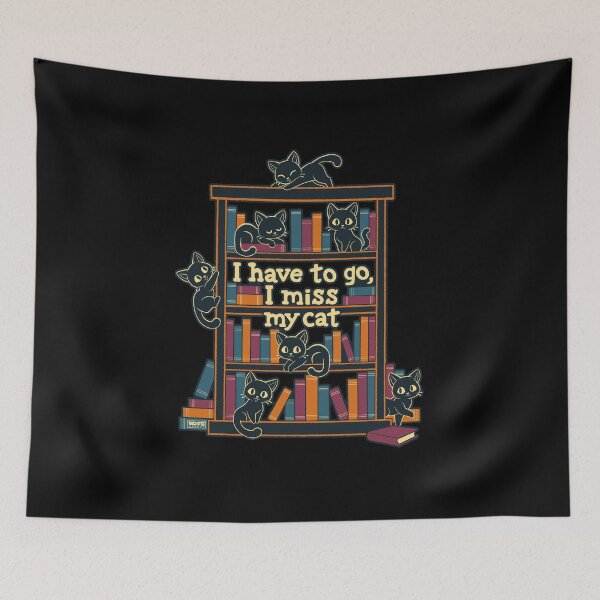 Item preview, I Have To Go - I Miss My Cat designed and sold by World Domination For Cats ®.