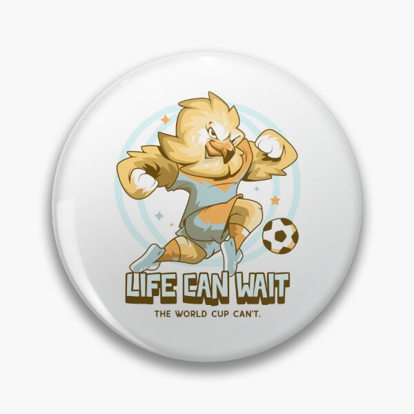 Item preview, Life Can Wait World Cup Can't Football Soccer FIFA World Cup Fan designed and sold by DesignbyAACreations .