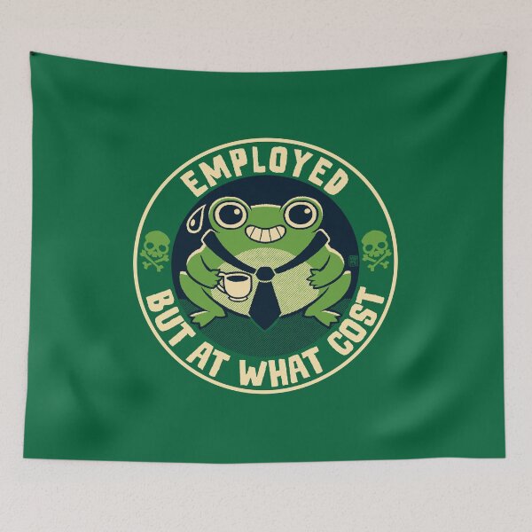 Item preview, Employed But At What Cost designed and sold by World Domination For Cats ®.