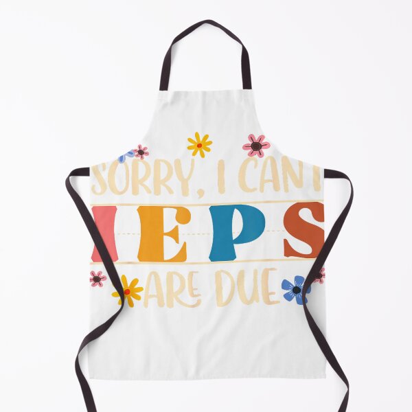 Item preview, Special Education SPED Teacher Sorry I Can't IEPS are Due T-Shirt designed and sold by kevincuellar.
