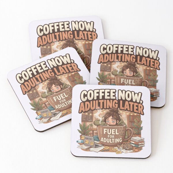 Item preview, Coffee Now Adulting Later Funny Quote designed and sold by pradeepvisuals.