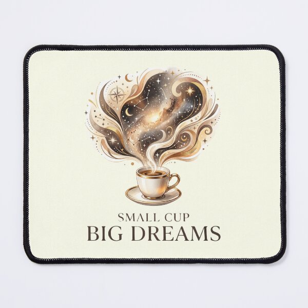 Item preview, Small Cup Big Dreams Coffee Aesthetic designed and sold by pradeepvisuals.