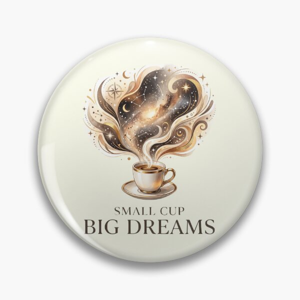 Item preview, Small Cup Big Dreams Coffee Aesthetic designed and sold by pradeepvisuals.