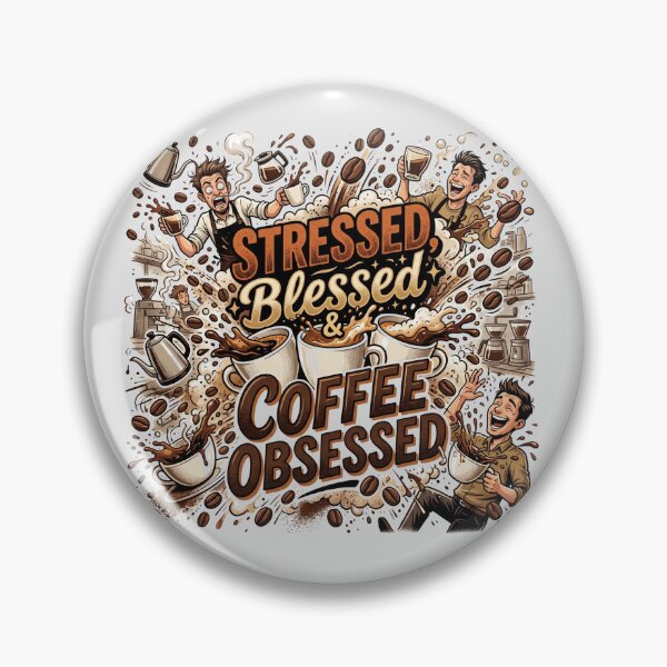 Item preview, Stressed Blessed And Coffee Obsessed designed and sold by pradeepvisuals.