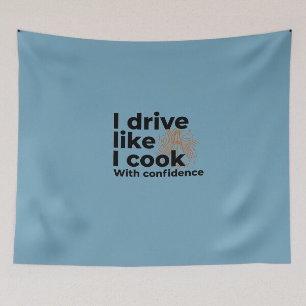 Item preview, I drive like I cook, with confidence-V3 designed and sold by CHIEF-HAT STORE.