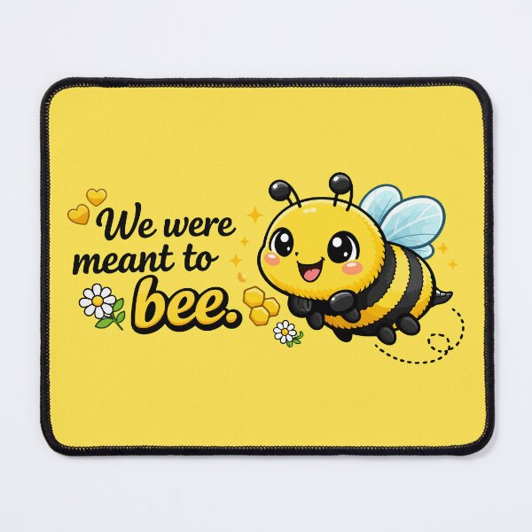 Item preview, We were meant to bee. designed and sold by Jaked74.