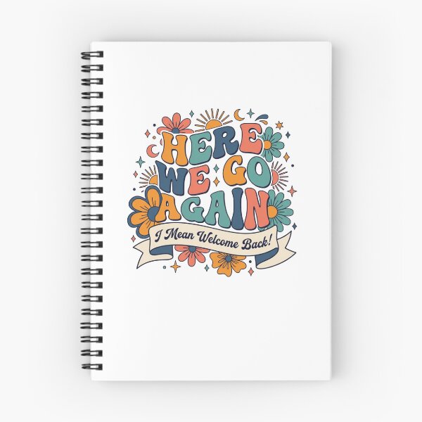 Item preview, Here We Go Again Welcome Back Retro Floral Design designed and sold by SiarheiYur.