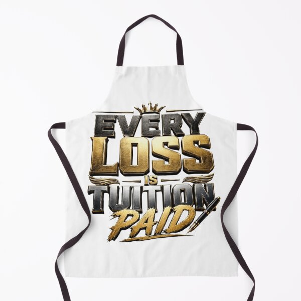 Item preview, Every Loss Is Tuition Paid | Trading Motivation Quote Typography designed and sold by PipForgeStudio .