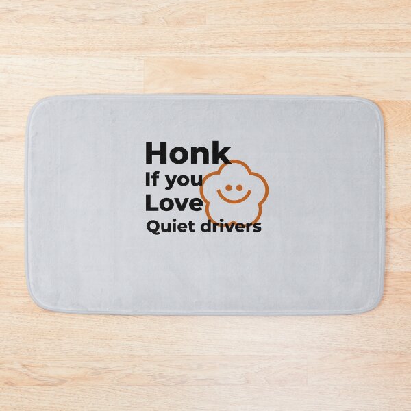 Item preview, Honk if you love quiet drivers-V3 designed and sold by CHIEF-HAT STORE.