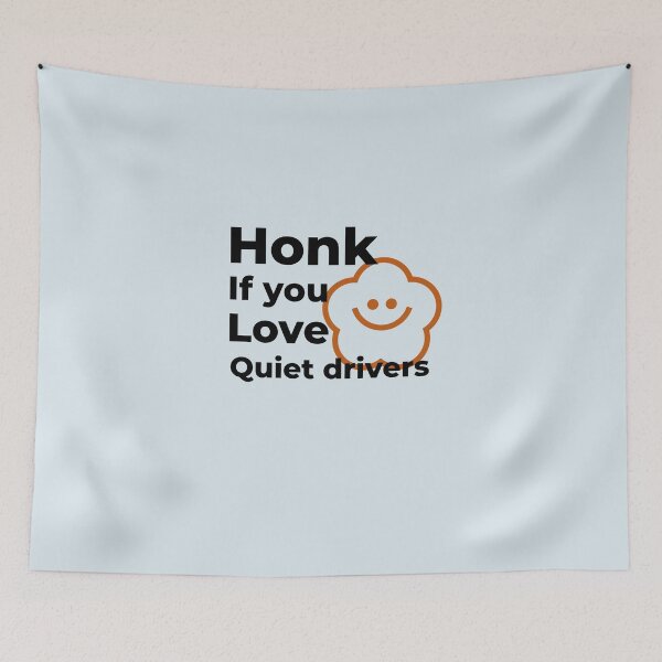 Item preview, Honk if you love quiet drivers-V3 designed and sold by CHIEF-HAT STORE.