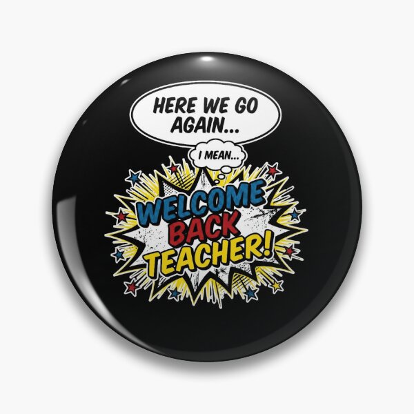Item preview, Welcome Back Teacher Funny Comic Book Style designed and sold by SiarheiYur.