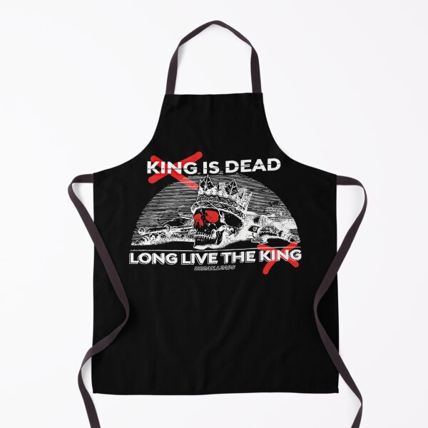 Item preview, King Is Dead Long Live The King designed and sold by AGORAONE.