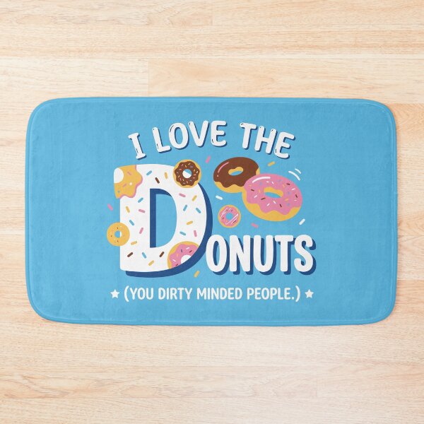 Item preview, I Love Donuts Funny Innuendo Sarcastic Humor designed and sold by Amir Faysal.