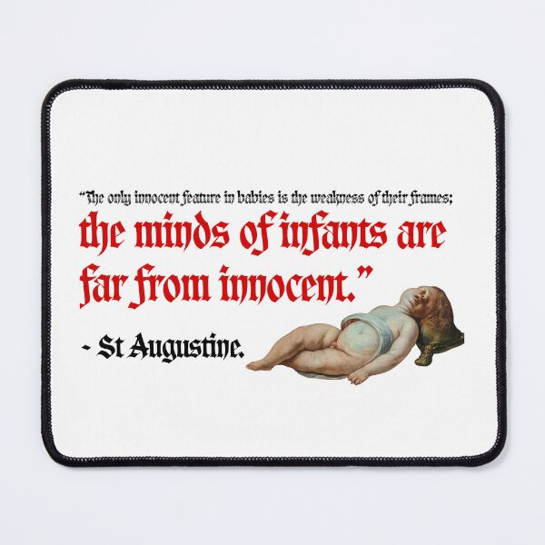 Item preview, "St. Augustine Quote on Infant Innocence - Historical Philosophy Meme" designed and sold by Alt Christian.