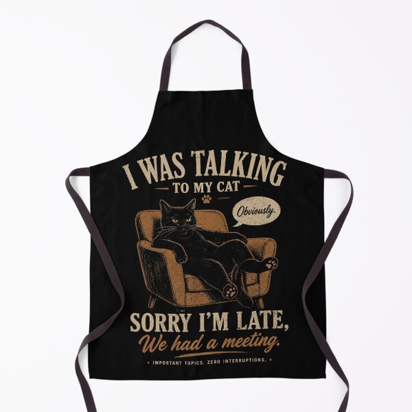 Item preview, I Was Talking To My Cat Sorry I'm Late We Had A Meeting Funny Black Cat Vintage Shirt designed and sold by NeO² Studio.