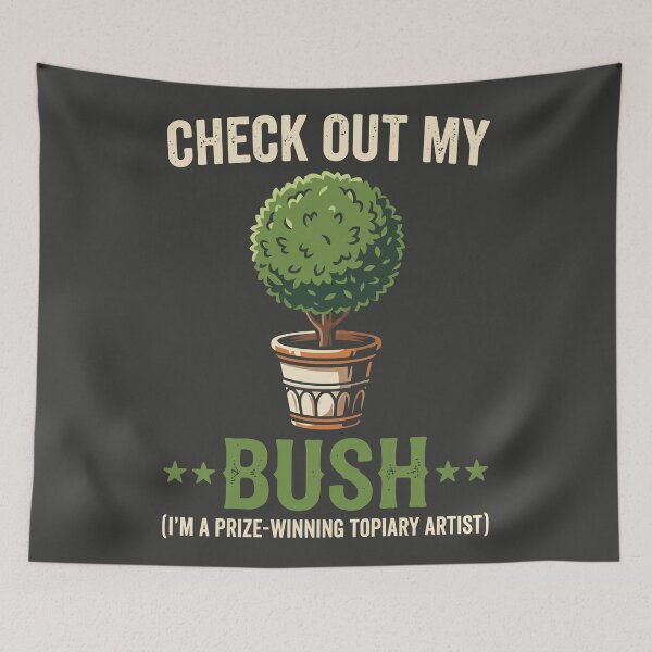 Item preview, Check Out My Bush designed and sold by Amir Faysal.