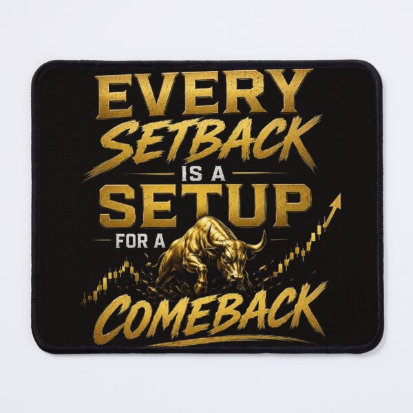 Item preview, Every Setback Is A Setup Comeback Trading Quote designed and sold by PipForgeStudio .