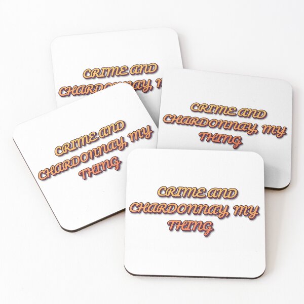 Item preview, "CRIME AND CHARDONNAY, MY THING" Retro Typography designed and sold by QuirkThreadsCo.