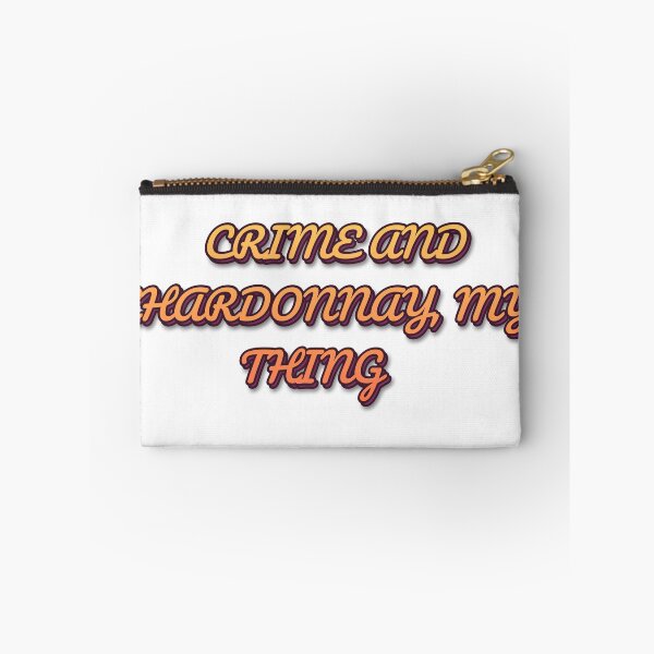 Item preview, "CRIME AND CHARDONNAY, MY THING" Retro Typography  designed and sold by QuirkThreadsCo.