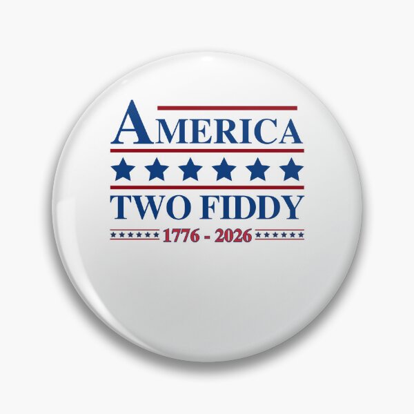 Item preview, America Two Fiddy 250th Anniversary 1776-2026 designed and sold by StuckOnTees.