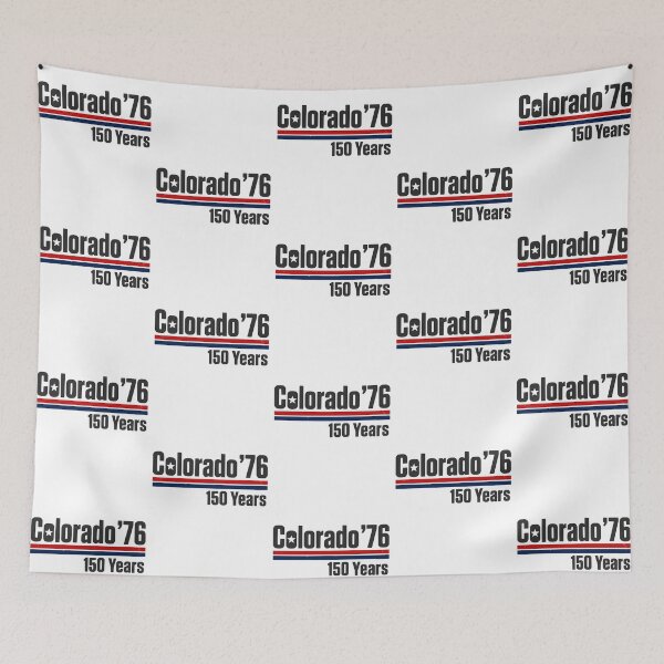 Item preview, Colorado '76 150 Years Statehood Anniversary designed and sold by StuckOnTees.