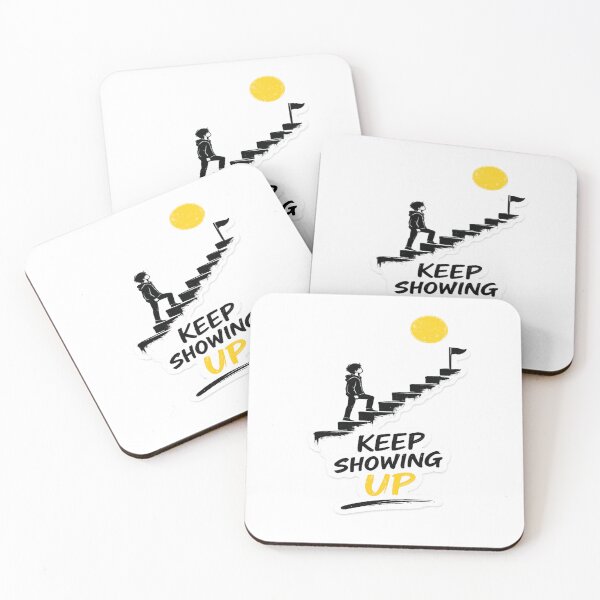Item preview, Keep Showing Up Sticker designed and sold by Genzfirevibes.