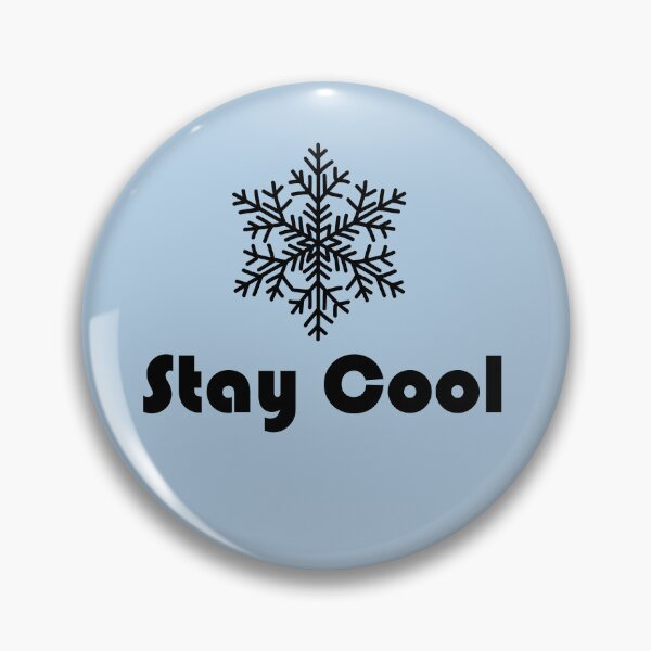 Item preview, Stay Cool (black) designed and sold by QukiDesign.