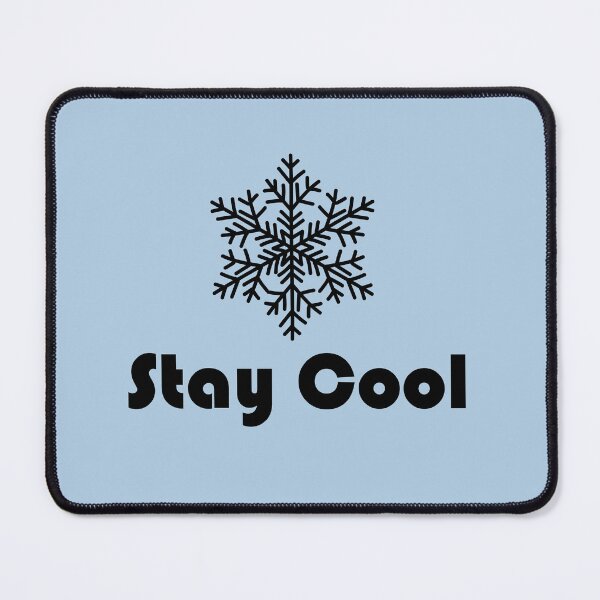 Item preview, Stay Cool (black) designed and sold by QukiDesign.