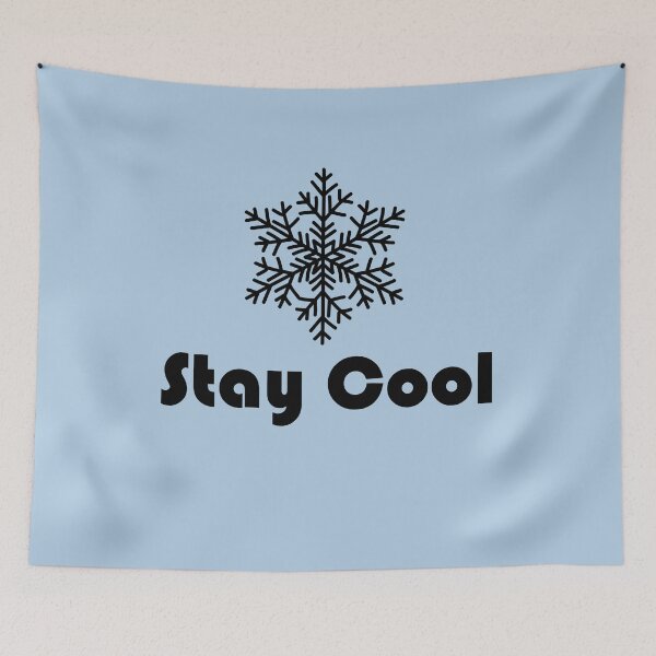Item preview, Stay Cool (black) designed and sold by QukiDesign.