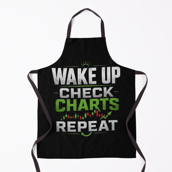 Item preview, Wake Up Check Charts Repeat | Day Trader Trading Quote designed and sold by PipForgeStudio .