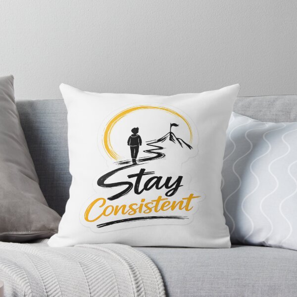 Item preview, Stay Consistent Sticker designed and sold by Genzfirevibes.