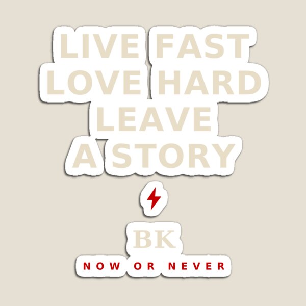 Item preview, Live Fast Love Hard Leave a Story - Minimal Rock Typography T-Shirt designed and sold by BILYKID.