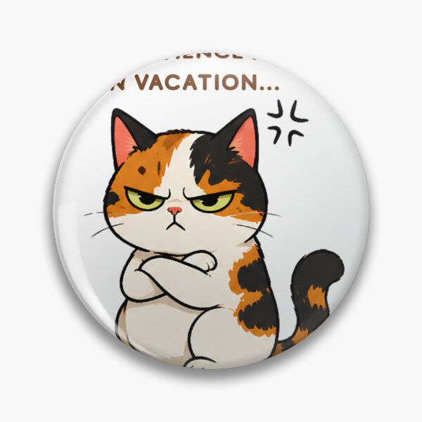 Item preview, Grumpy Calico Cat: My patience is on Vacation  designed and sold by Lunexa-Lab.