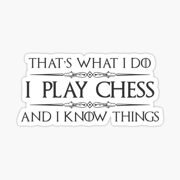 Item preview, Chess Player Gifts - I Play Chess & I Know Things Funny Gift Ideas for Chess Game Players & Lovers with Chess Set designed and sold by merkraht.