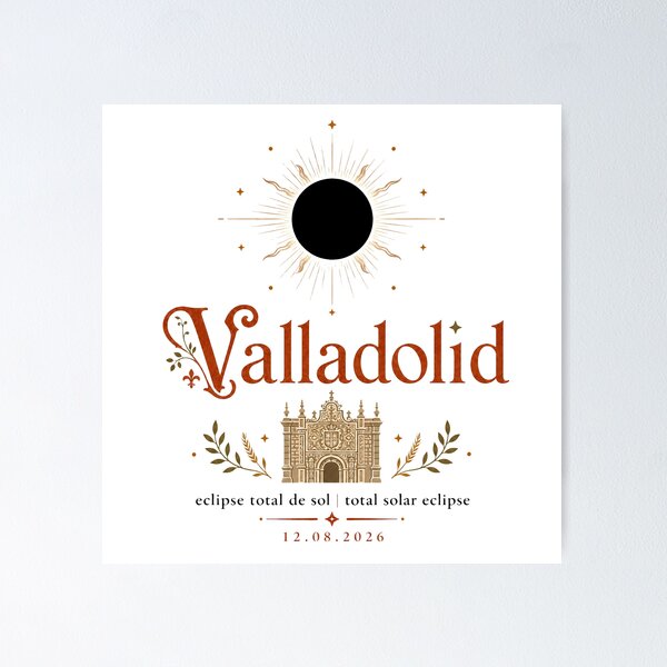 Item preview, Total Solar Eclipse 2026 Valladolid Spain designed and sold by Beyond Destinations.