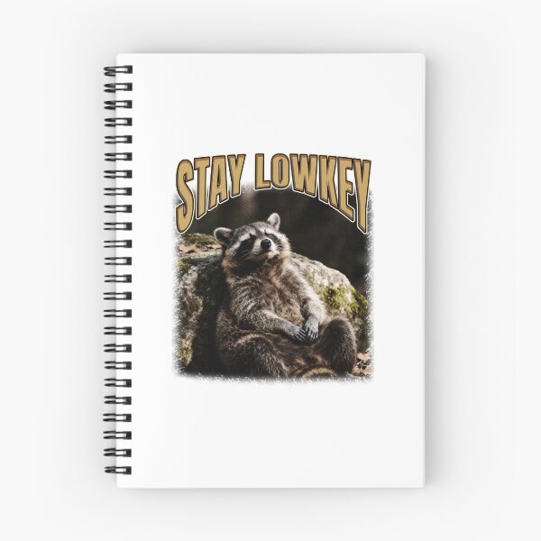 Item preview, Stay Lowkey Chill Raccoon Saying designed and sold by bngfx.