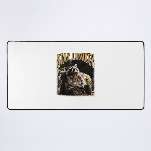 Item preview, Stay Lowkey Chill Raccoon Saying designed and sold by bngfx.