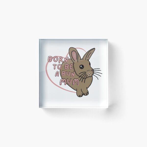 Item preview, Born to be a Bun Mum - A Derpybird design designed and sold by YOjosie.