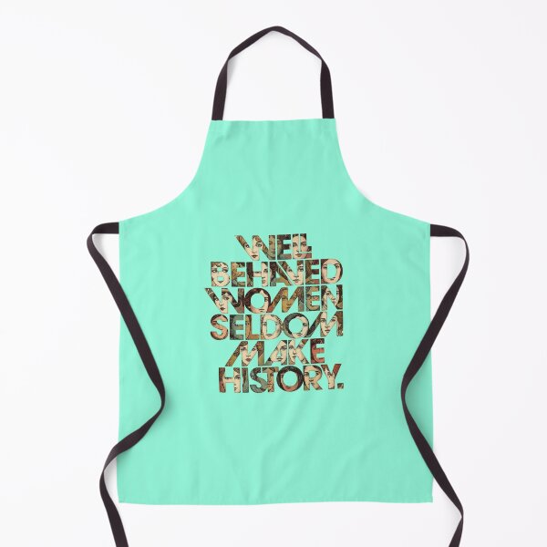 Item preview, Well Behaved Women Seldom Make History Retro Typography designed and sold by creativerooney.