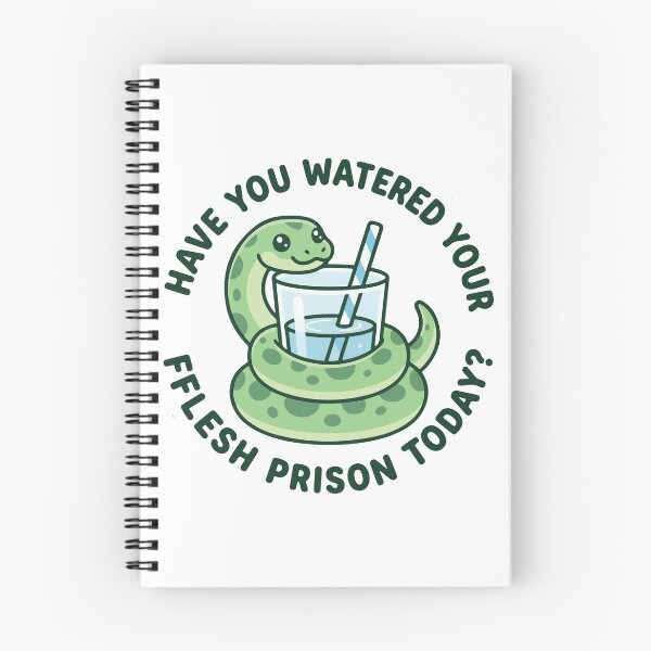 Item preview, Have You Watered Your Flesh Prison Today Cute Snake designed and sold by raedattia.