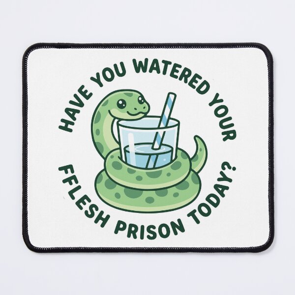 Item preview, Have You Watered Your Flesh Prison Today Cute Snake designed and sold by raedattia.