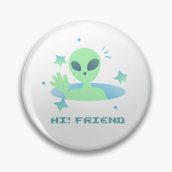 Item preview, Say Hi to your Alien friend designed and sold by Gosticky004.