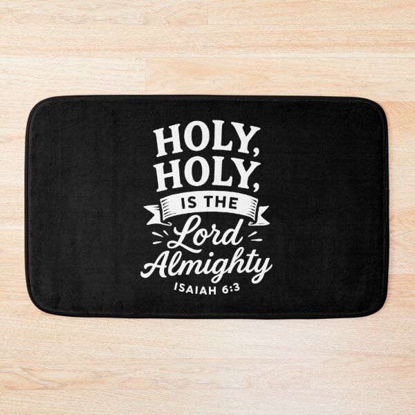 Item preview, Isaiah 6:3 Holy is the LORD Almighty designed and sold by plushism.