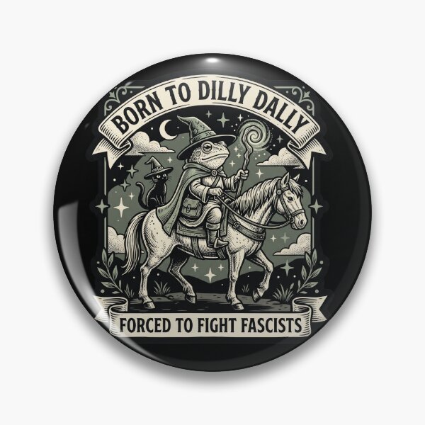 Item preview, Born To Dilly Dally Forced To Fight Fascists Wizard Frog RPG designed and sold by AdyKurniawan.