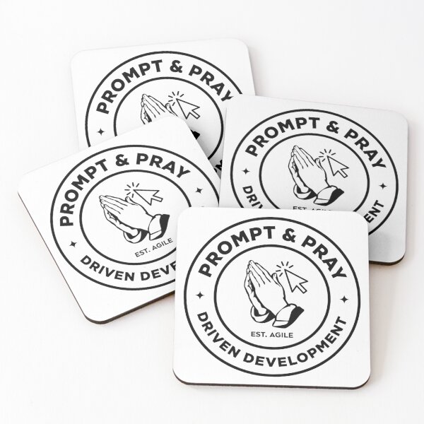 Item preview, Prompt & Pray Driven Development Agile Parody designed and sold by Bianca Oltean.