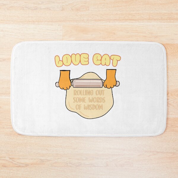 Item preview, Rolling out some words of wisdom - Love Cat designed and sold by BritishDelights.