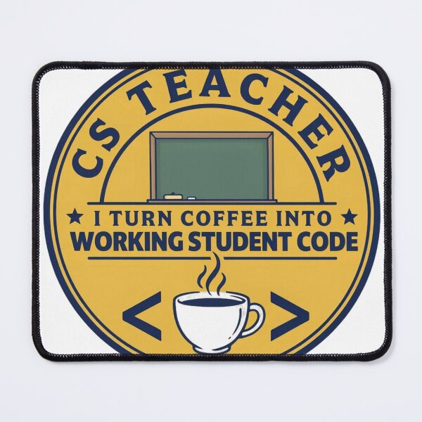 Item preview, CS Teacher I Turn Coffee Into Working Student Code designed and sold by Bianca Oltean.