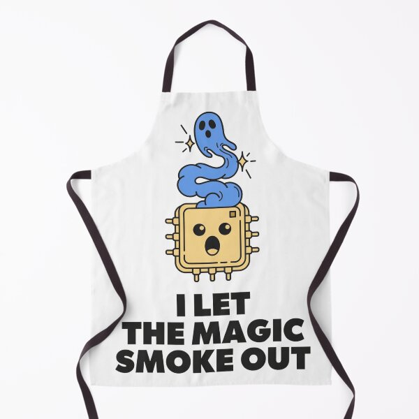 Item preview, I Let The Magic Smoke Out Electronics Humor designed and sold by Bianca Oltean.