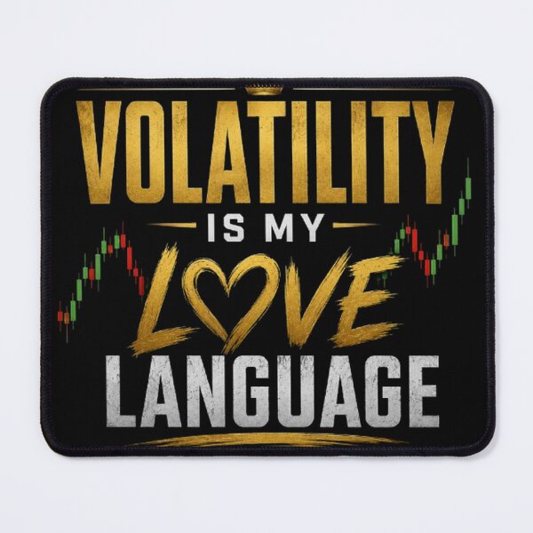 Item preview, Volatility Is My Love Language Forex Trading Quote Trader T-Shirt designed and sold by PipForgeStudio .